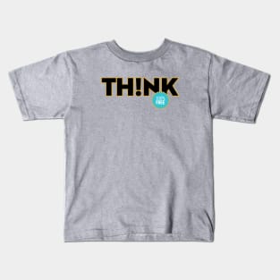 Think! Kids T-Shirt